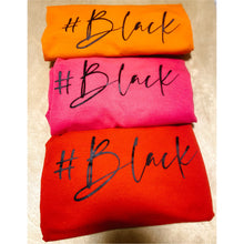 Load image into Gallery viewer, #Black T-Shirt

