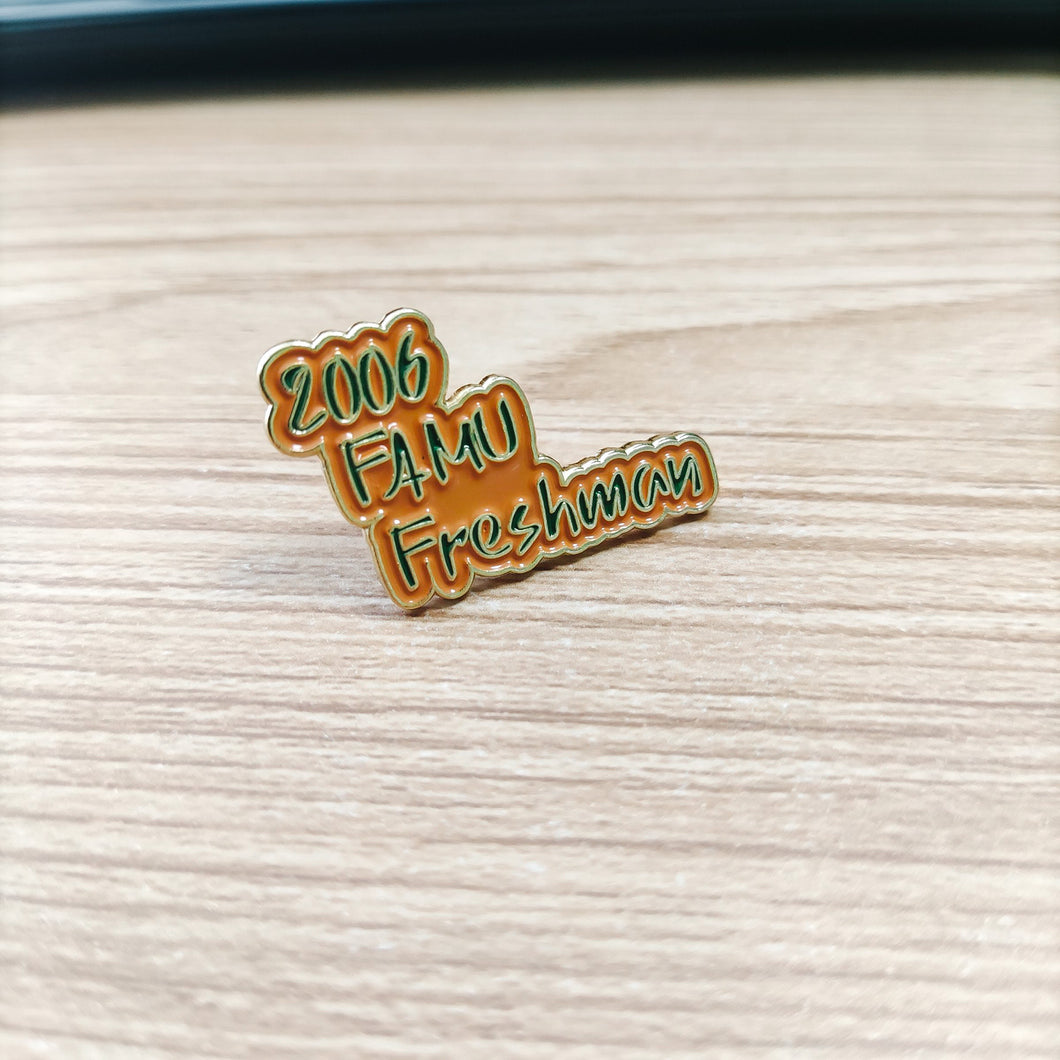 2006 FAMU Freshman enamel pin