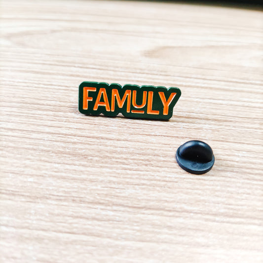 FAMuLy Enamel Pin